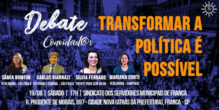 Transformar a política é possível – PSOL Franca