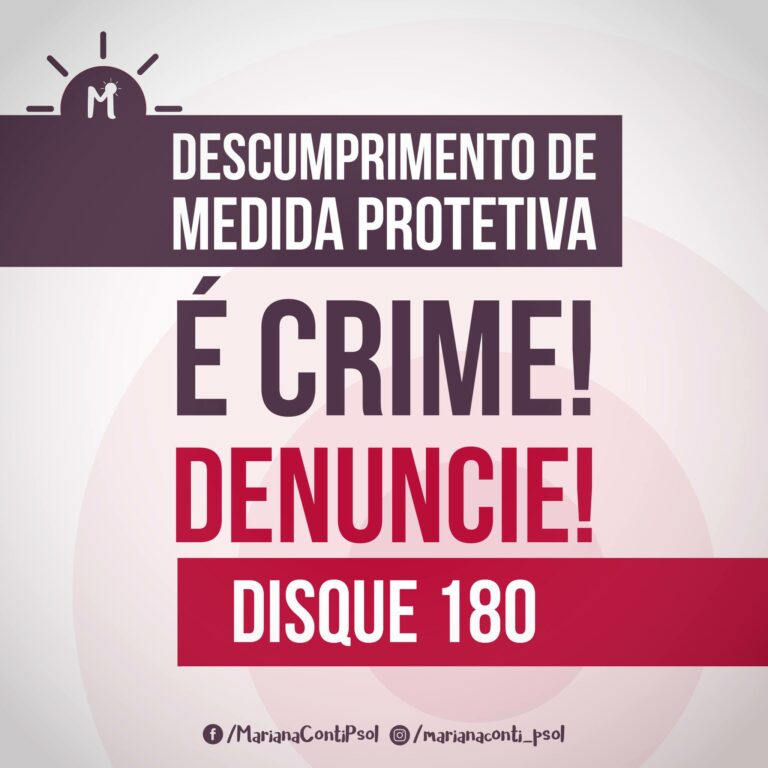 Descumprimento de medida protetiva é CRIME! Denuncie!