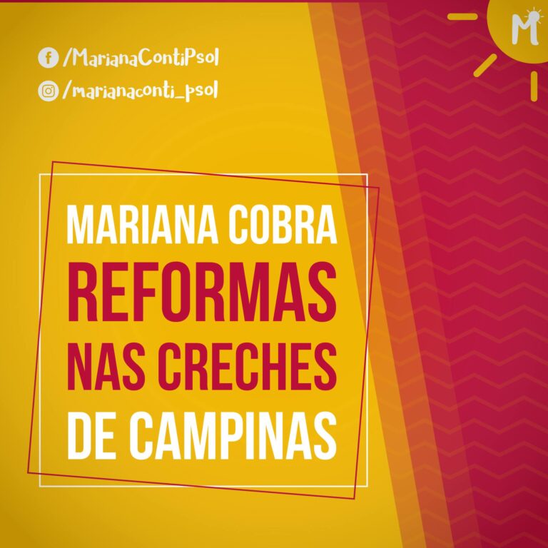 Mariana Cobra Reformas nas Creches de Campinas