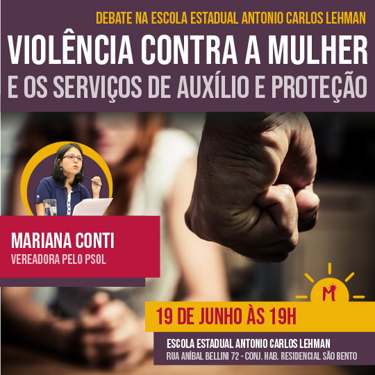 Debate na Escola Estadual Antonio Carlos Lehman: Violência Contra a Mulher