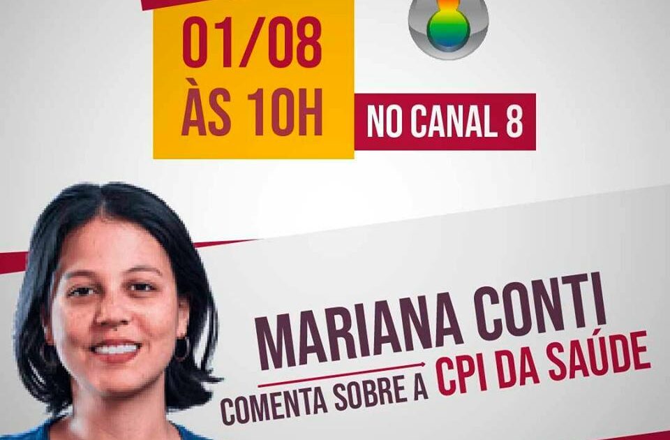 Mariana Conti no Canal 9 comentando sobre a CPI da Saúde