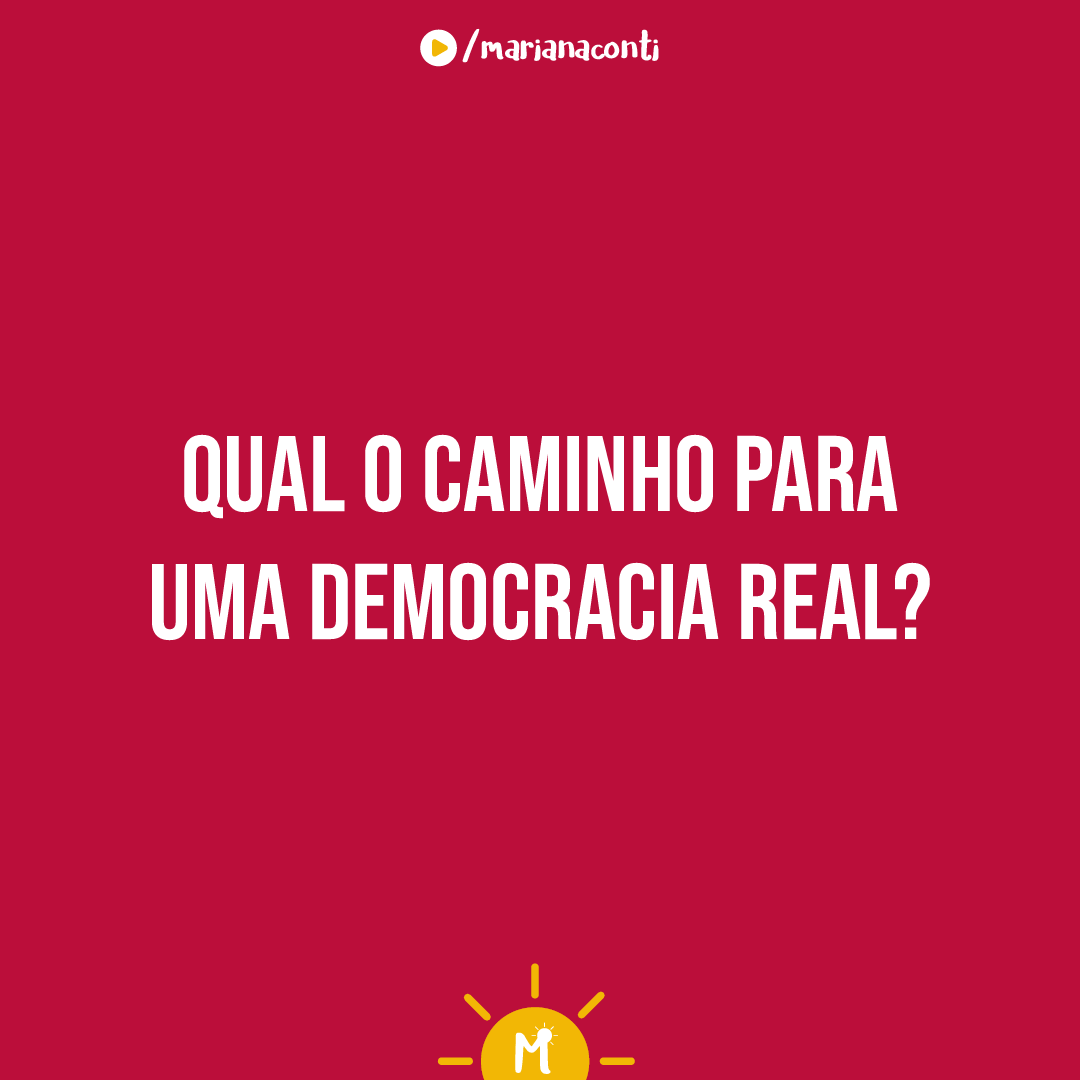 Qual o caminho para a democracia real?