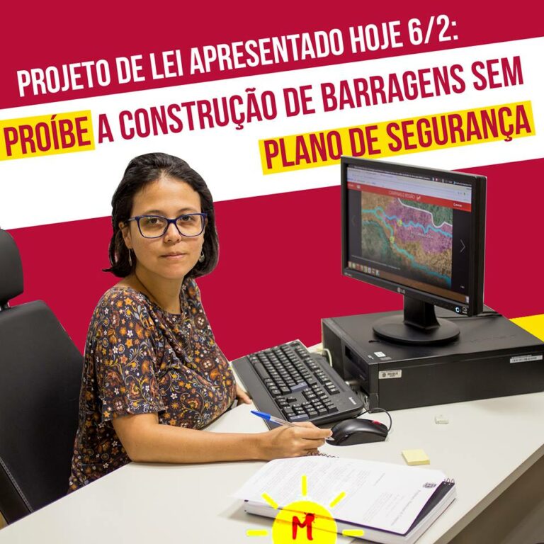 PL contra a construção de barragens sem plano de segurança