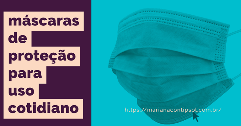 Máscaras de proteção para uso cotidiano.