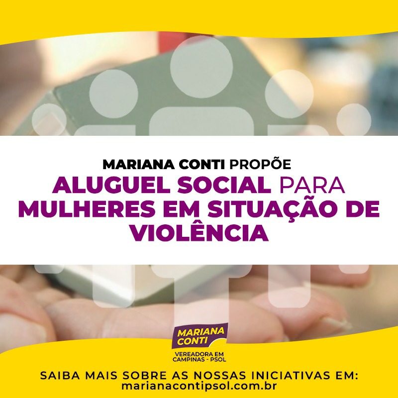 Mariana Conti propõe Aluguel Social para Mulheres em Situação de Violência