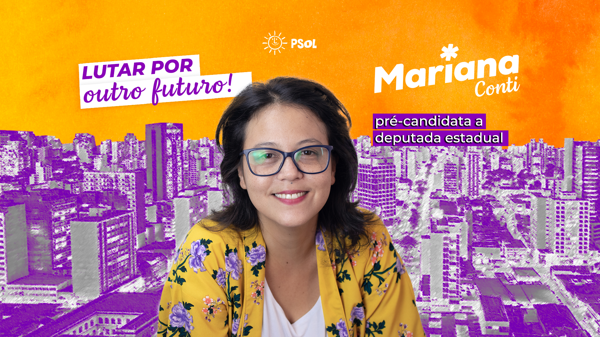 Manifesto da pré-candidatura da Mariana para deputada estadual pelo PSOL – Lutar por Outro Futuro!